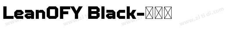 LeanOFY Black字体转换